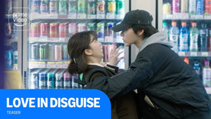 Love in Disguise K-drama teaser art: a convenience store scene from Prime Video's official teaser for the tvN series